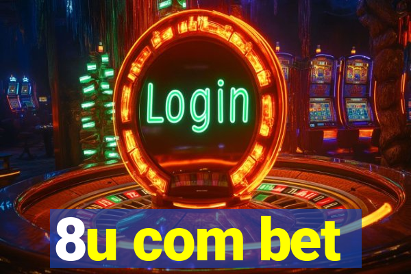 8u com bet